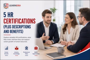 5 HR Certifications (Plus Descriptions and Benefits)
