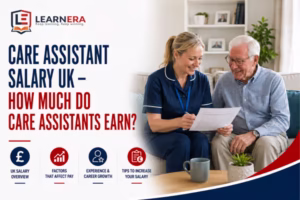 Care Assistant Salary UK – How Much Do Care Assistants Earn?