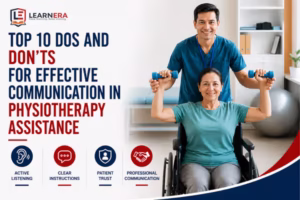 Top 10 Dos and Don'ts for Effective Communication in Physiotherapy Assistance