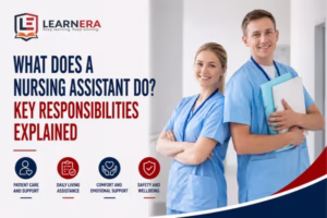 What Does a Nursing Assistant Do? Key Responsibilities Explained