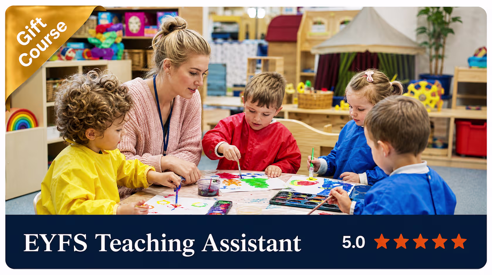 EYFS Teaching Assistant Gift Course