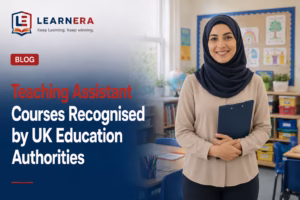 Teaching Assistant Courses Recognised by UK Education Authorities