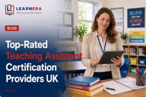 Top-Rated Teaching Assistant Certification Providers UK
