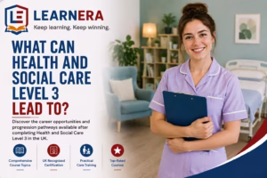 What Can Health and Social Care Level 3 Lead To