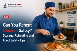 Can You Reheat Chicken Safely Storage, Reheating and Food Safety Tips