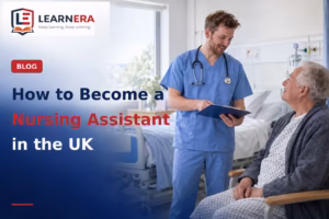 How to Become a Nursing Assistant in the UK