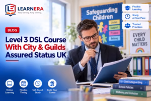 Level 3 DSL Course With City & Guilds Assured Status UK