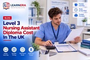 Level 3 Nursing Assistant Diploma Cost In The UK