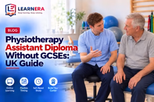 Physiotherapy Assistant Diploma Without GCSEs UK Guide